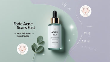 How to Fade Acne Scars Fast with ANUA TXA Serum – Expert Guide for Pakistani Skin - KOREAN SKINCARE PAKISTAN