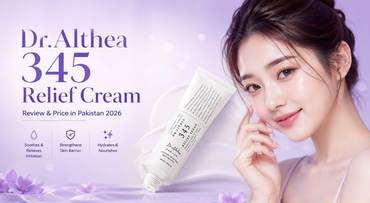 Dr.Althea 345 Relief Cream Review & Price in Pakistan 2026
