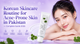 Korean Skincare Routine for Acne-Prone Skin in Pakistan — Complete Guide 2026