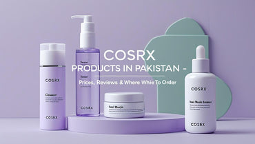 COSRX Products in Pakistan – Prices, Reviews & Where to Order - KOREAN SKINCARE PAKISTAN