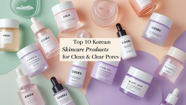 Top 10 Korean Skincare Products for Clean & Clear Pores - KOREAN SKINCARE PAKISTAN