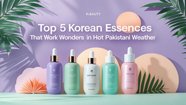 Top 5 Korean Essences That Work Wonders in Hot Pakistani Weather - KOREAN SKINCARE PAKISTAN