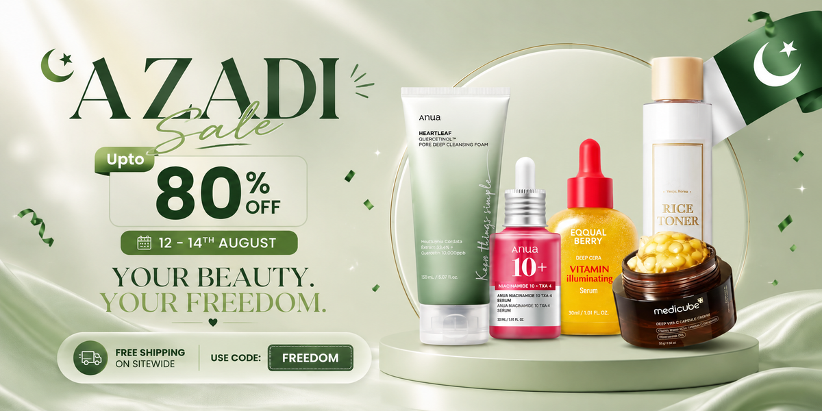 Azadi Sale 2026 — Up to 80% Off Korean Skincare Pakistan